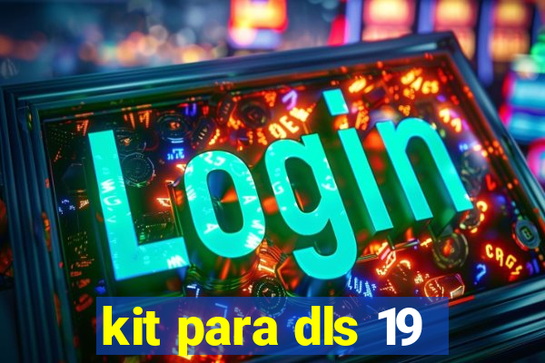 kit para dls 19